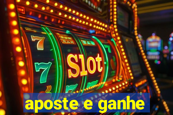 aposte e ganhe